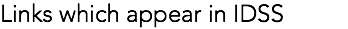 Links which appear in IDSS