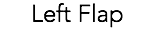 Left Flap